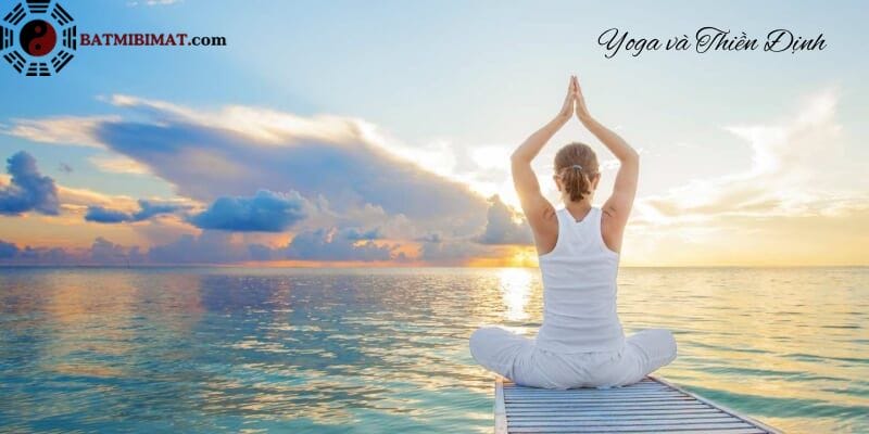 Yoga và Thiền Định