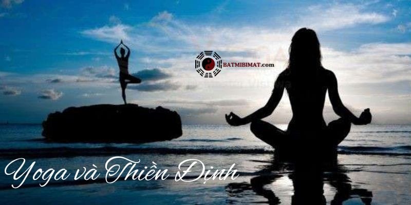 Yoga và Thiền Định
