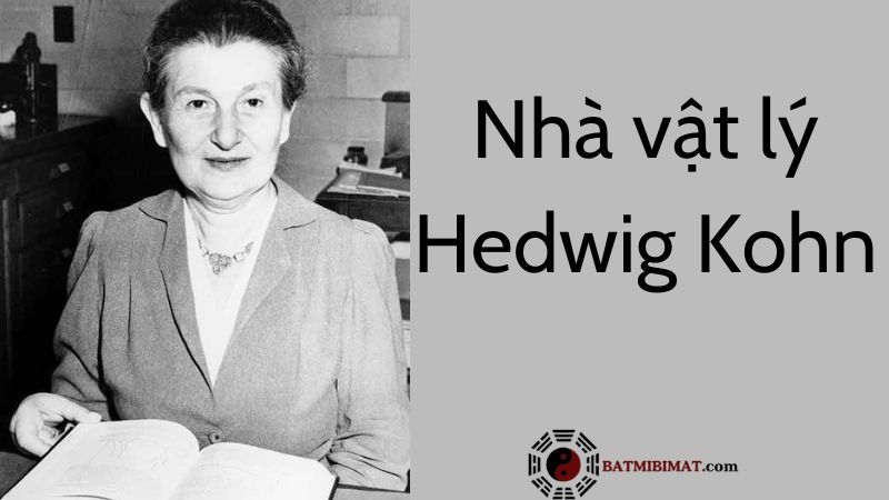 Nhà vật lý Hedwig Kohn